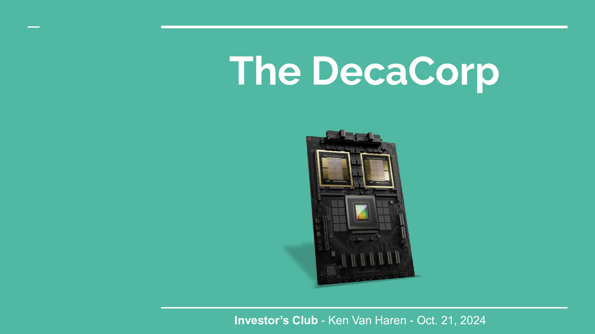 Decacorp — first slide